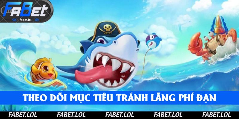 Theo dõi các sinh vật dưới biển để tránh lãng phí đạn