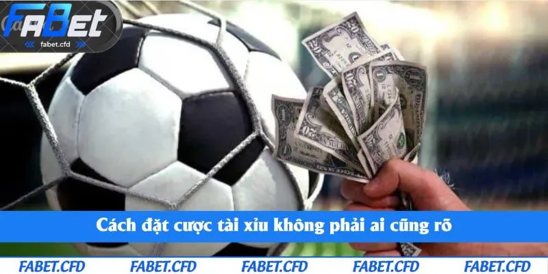 Cách đặt cược tài xỉu không phải ai cũng rõ
