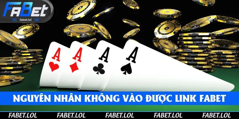 Lý do nào không truy cập vào được đường link nhà cái