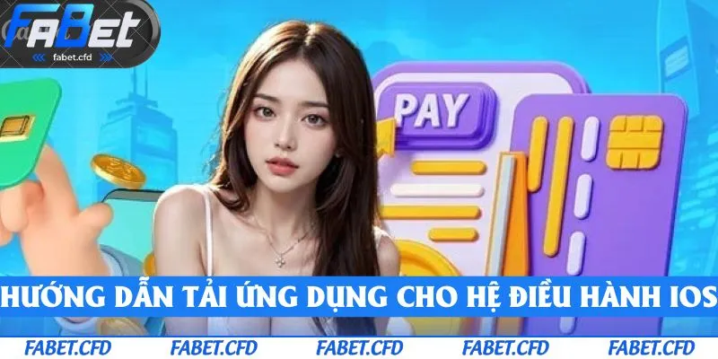 Hướng dẫn tải ứng dụng cho hệ điều hành IOS