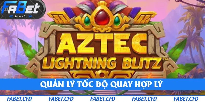 Quản lý tốc độ quay hợp lý giúp bạn tăng cơ hội trúng thưởng 